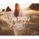 Jessie Siren - The Sway (Original Mix)