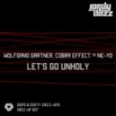 Wolfgang Gartner & Cobra Effect vs. Ne-Yo - Let\'s Go Unholy (Jordy Dazz-Up)