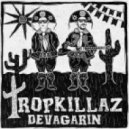 Tropkillaz - Devagarin (Original mix)