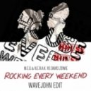 M.E.G & N.E.R.A.K. vs D.Zowie - Rocking Every Weekend