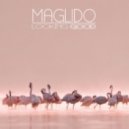 Maglido - Looking Good