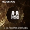 The Reminders - If You Didn't Know