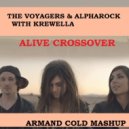 The Voyagers & Alpharock with. Krewella - Alive Crossover