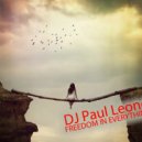 DJ Paul Leone - Freedom in everything