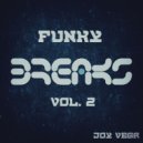 Joy Vega - Funky Breaks Vol.2