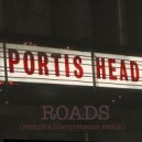 Portishead - Roads (Motum\'s Interpretation Remix)