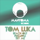 Tom Luka - Reach Out