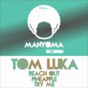 Tom Luka - Reach Out (Original mix)
