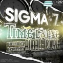 Sigma 7, Bubble Couple - Time Lapse (Bubble Couple Remix)