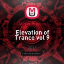 Alexxx Stinson - Elevation of Trance vol 9