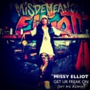 Missy Elliot - Get Ur Freak On