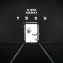 G-Rex & Felmax - Tdcu
