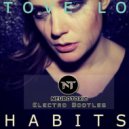 Neurotoxic - Habits