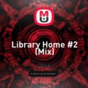 Aquila - Library Home #2 (MIX)