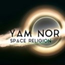Yam Nor - Space Religion
