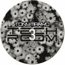Tony Marko - Tech Room Vol.3
