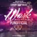 PLINOFFICIAL - Work (Swimming Pools Freestyle)