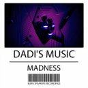 Dadi's Music - Madness