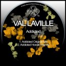 Val Laville - Addicted