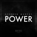 Stephen Murphy - Power