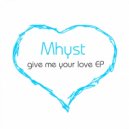 Mhyst - Set Me Free (Original Mix)