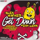 Alex Wicked, Tedy Leon, Strongbass - Get Down