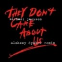 Michael Jackson - They Don't Care About Us