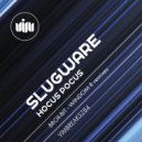 Slugware - Hocus Pocus