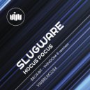 Slugware, Brox-Bit - Hocus Pocus