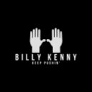 Billy Kenny - Keep Pushin'