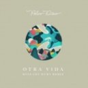 Polvo Disco - Otra Vida (Boys Get Hurt Remix)