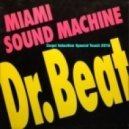 Miami Sound Machine - Dr. Beat (Coqui Selection Special Touch 2016)