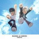 Razihel & Fareoh - Forever