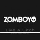 Zomboy - Like A Bitch (Fransis Derelle Remix)
