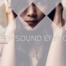 Deep Sound Effect feat. Camilla Voice - Бегу От Тебя
