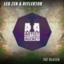 Leo Zen & Reflektor - The Reason