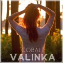 Cobalt - Valinka
