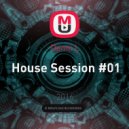 Danni L - House Session #01