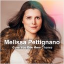 Melissa Pettignano, Mr. Mig - Gave You One More Chance