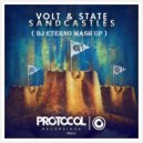 Cuebrick & Le Shuuk vs. Volt & State vs. Aceaxe feat. Jonny Rose & Sicklead - Sandcastles (Dj Eterno Mash Up)