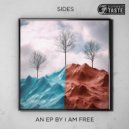 I AM FREE - Sides (Original Mix)
