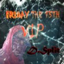D.Split - Friday The 13th
