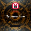 Texnik - Typemachine