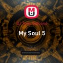 DJ Tony Galliano - My Soul 5