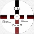St.M., Tech1ne - Dope (Tech1ne Remix)