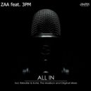 Zaa, 3PM, The Madison - All In (feat. 3PM)