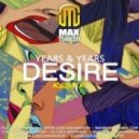 Years & Years - Desire