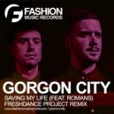 Gorgon City feat. Romans - Saving My Life
