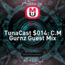Oh Q - TunaCast $014: C.M Gurnz Guest Mix