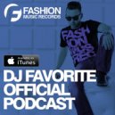 DJ Favorite - Worldwide Official Podcast #147